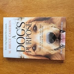 A Dog's Purpose by W Bruce Cameron Paperback Book